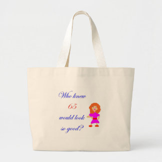 65 ziet er zo goed uit grote tote bag