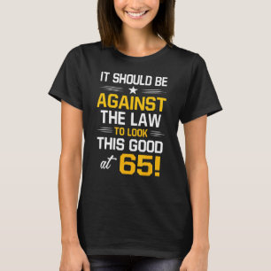 65e Verjaardag 65 Jaar Oud Verjaardag Mannen Vrouw T-shirt