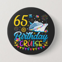 65e verjaardag Cruise B-Day Party Ronde Button 7,6 Cm