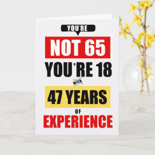 65e verjaardag Grappig 47 jaar ervaring Kaart