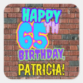 65e verjaardag - Leuk, Urban Graffiti geïnspireerd Vierkante Sticker (Voorkant)