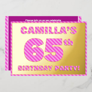 65e verjaardagsfeest — Opvallend, leuk, roze strep Folie Uitnodiging