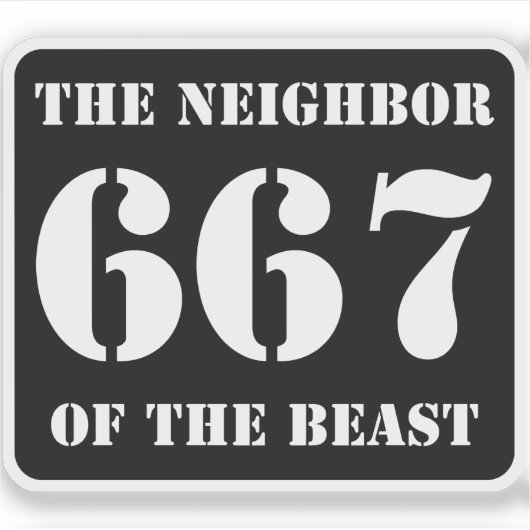 667 De buurman van het beest (wit op zwart) Sticker (Voorkant)