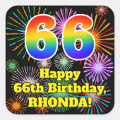 66e verjaardag: Fun Fireworks Kijk, regenboog # 66 Vierkante Sticker (Voorkant)