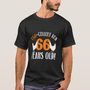 66ste verjaardag 66 jaar oude kippenboer kip t-shirt