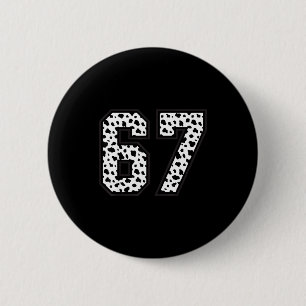 67 6-7 Dalmatische Meme Trendy Cool 67 Zes Zeven L Ronde Button 5,7 Cm