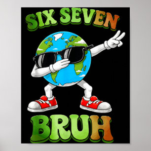 67 aardedag bruh 2026 leraar jongens kinderen dabb poster