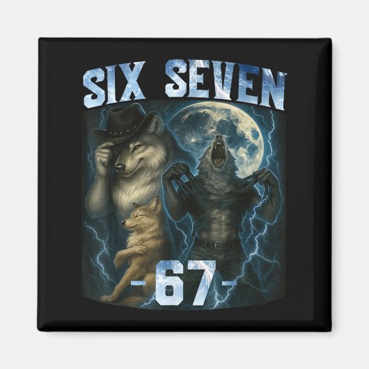 67 Alpha Wolf Meme Funny Graphic Tee Six Seven Hum Magneet (Voorkant)
