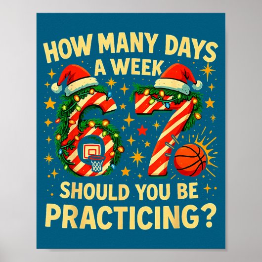 67 Basketball Christmas Funny Practice Meme Gift  Poster (Voorkant)