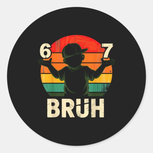 67 Bruh 6 7  Ronde Sticker (Voorkant)