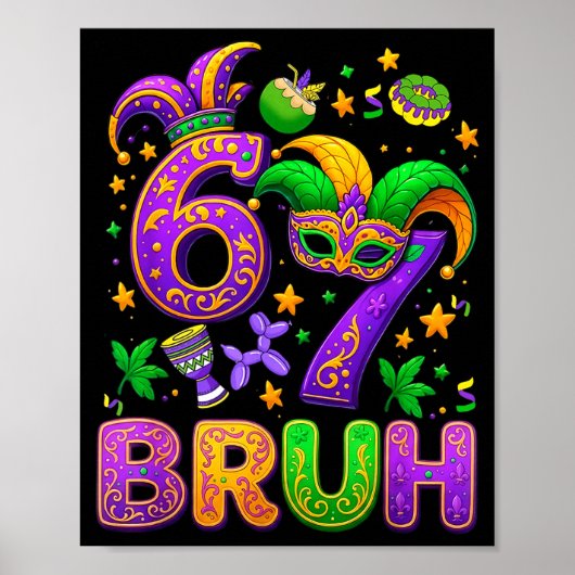 67 Bruh Mardi Gras Jester Mask New Orleans  Poster (Voorkant)