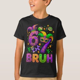 67 Bruh Mardi Gras Zes Zeven Vette Dinsdag Carnava T-shirt