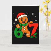 67 Christmas 6 7 Gingerbread 6-7 Meme Six Seven Bo Kaart (Gele Bloem)