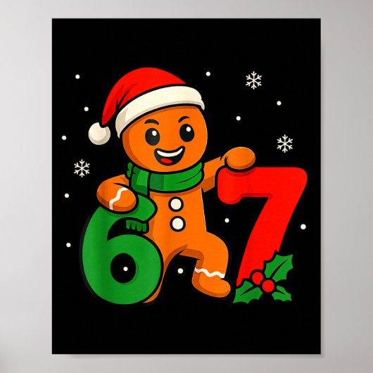 67 Christmas 6 7 Gingerbread 6-7 Meme Six Seven Bo Poster (Voorkant)