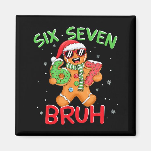 67 Christmas 6 7 Meme Gingerbread Man  Magneet (Voorkant)
