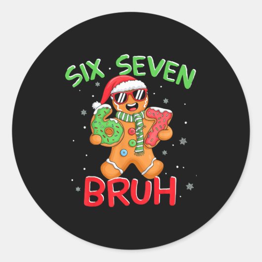67 Christmas 6 7 Meme Gingerbread Man  Ronde Sticker (Voorkant)