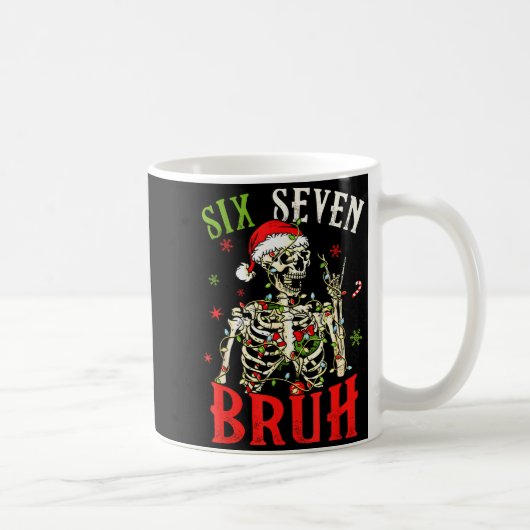 67 Christmas Funny Six Seven Bruh Meme Skeleton Sa Koffiemok (Rechts)