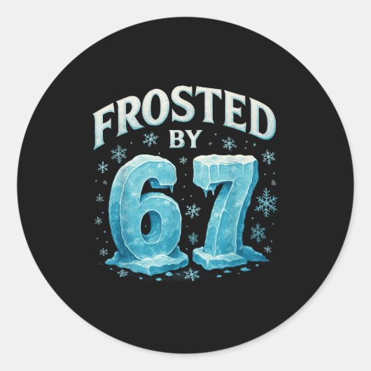 67 Christmas Ice Frost Cold 6 7 Internet Meme Xmas Ronde Sticker (Voorkant)