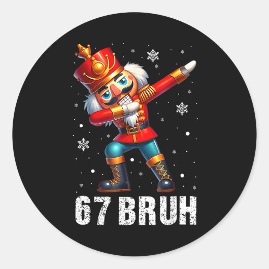 67 Christmas Nutcracker Six Seven Bruh 6 7 Funny C Ronde Sticker (Voorkant)