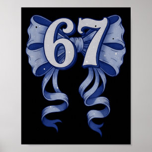 67 Coquette Boog 6 7 Meme Schattige Toile Boog Voo Poster