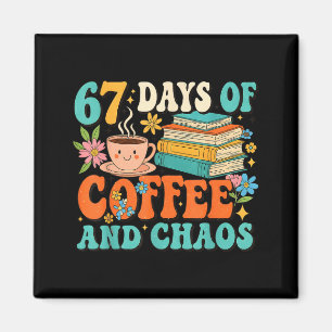 67 dagen koffie en chaotische minnaar grappig 67 m magneet