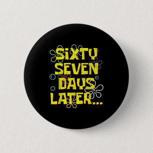 67 Dagen Later Docent Kinderen Zes Zeven Meme 6 7 Ronde Button 5,7 Cm