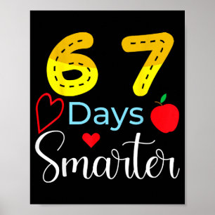 67 Dagen School Grappig 67 Dagen Slimmer Student T Poster