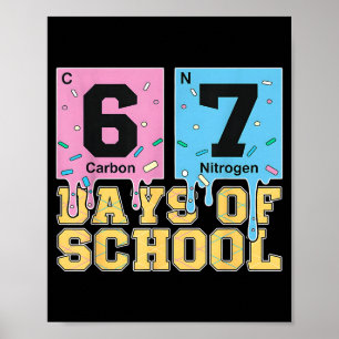 67 dagen school grappig 6 7 leraar wetenschap peri poster