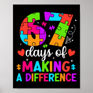 67 dagen van het maken van een verschil Funny Teac Poster