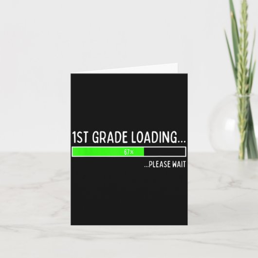 67 Days Of 1st Grade 67% Loading 67th Day Of Schoo Kaart (Voorkant)