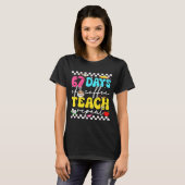 67 Days Of Coffee Teach Repeat Funny Six Seven Mem T-shirt (Voorkant volledig)