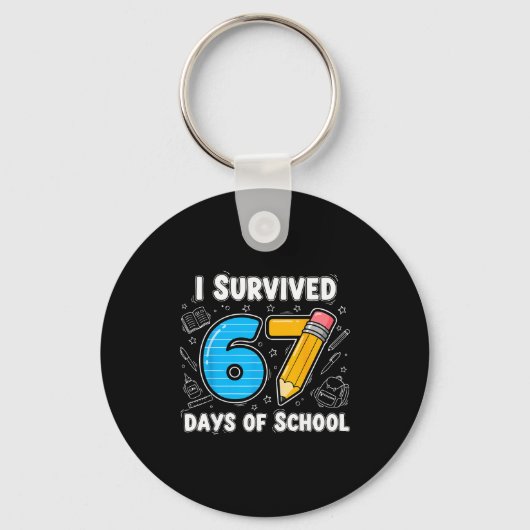 67 Days Of School Complete - Teacher Student Funny Sleutelhanger (Voorkant)