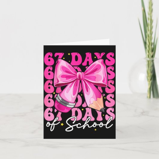 67 Days Of School Coquette Bow Six Seven Meme Teac Kaart (Voorkant)