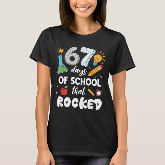 67 Days Of School That Rocked  T-shirt (Voorkant)