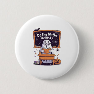 67 Doe de wiskunde Geest leraar Halloween kostuum Ronde Button 5,7 Cm