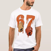 67 Dripping Ice Cream Number Baseball Glove Meme T-shirt (Voorkant)