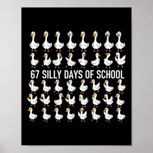 67 Dwaze Dagen Op School Grappige Gans 67 Meme Voo Poster
