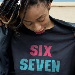 67 Funny Meme Six Seven Gen Alpha T-shirt
