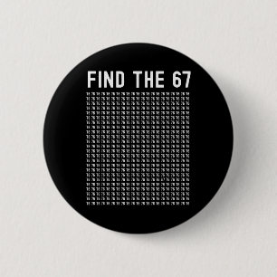 67 Game Vind 67 Meme Jongens Meisjes 6 7 Slang tie Ronde Button 5,7 Cm