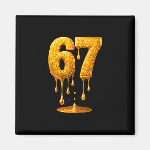 67 Goud Drip Zes Zeven Grappige Meme Magneet