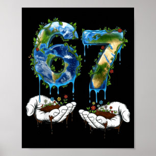 67 grappige zes zeven gen meme aarddag planeet dri poster