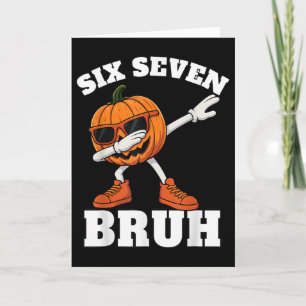 67 Halloween Grappige Zes Zeven Bruh Meme Brainrot Kaart