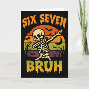 67 Halloween Meme 6 7 Skelet Zes Zeven Nummers F Kaart