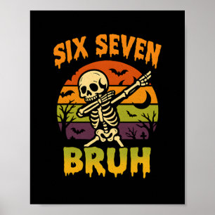 67 Halloween Meme 6 7 Skelet Zes Zeven Nummers F Poster