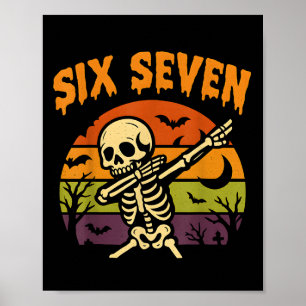 67 Halloween Meme 6 7 Skelet Zes Zeven Nummers F Poster