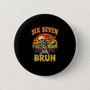 67 Halloween Meme 6 7 Skelet Zes Zeven Nummers F Ronde Button 5,7 Cm
