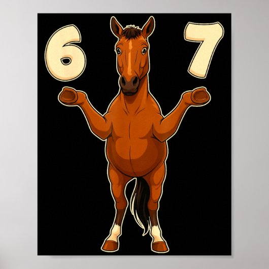 67 Horse Funny Gen Alpha Slang Kids Teens Number T Poster (Voorkant)