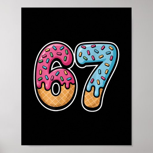 67 Ice Cream Drip (ck Only) Poster (Voorkant)