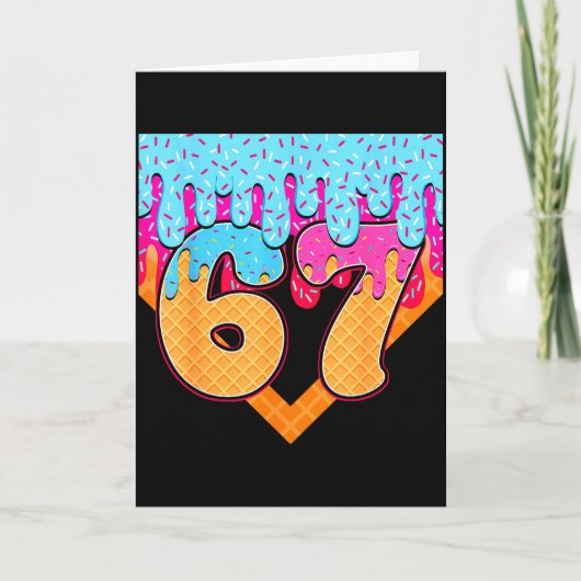67 Ice Cream Drip Meme Six Seven Gen Alpha Slang Kaart (Voorkant)
