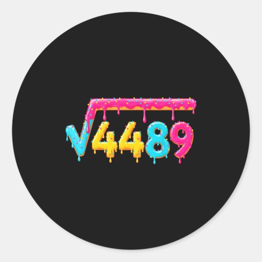 67 Ice Cream Drip Meme Square Root 4489 Math Teach Ronde Sticker (Voorkant)